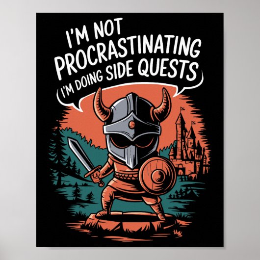 I'm Not Procrastinating Funny Side Quests Gamer 1  Poster (Voorkant)