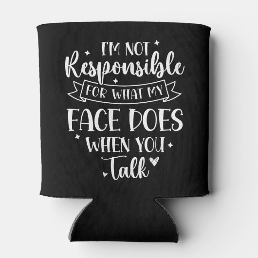 I'm not Responsible for what my face Does Funny Blikjeskoeler (Achterkant)