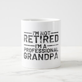 I'm Not Retired I'm A Professional Grandpa Grote Koffiekop