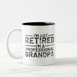 I'm Not Retired I'm A Professional Grandpa Tweekleurige Koffiemok