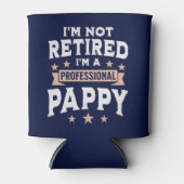 I'm not Retired I'm a Professional Pappy, Grandpa  Blikjeskoeler (Voorkant)