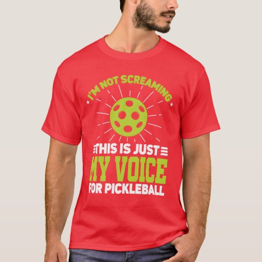 Im Not Screaming Coaching Sports Coach Pickleball  T-shirt (Voorkant)