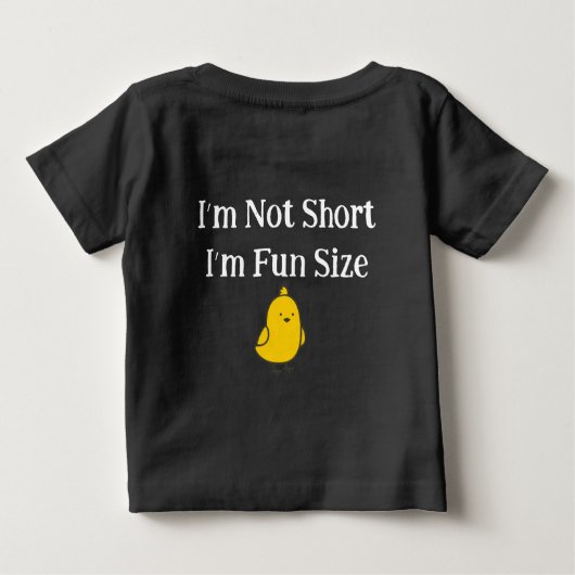 I'm Not Short I'm Fun Size Cute Chick Quote (Achterkant)
