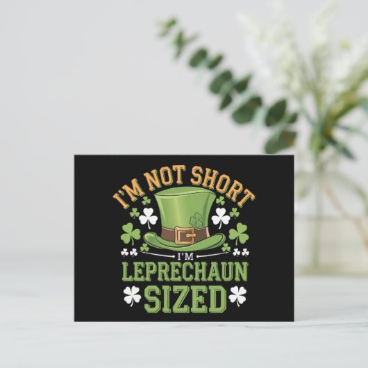 I'm Not Short I'm Leprechaun Size beroemd gemaakt  Briefkaart (Staand voorkant)