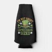 I'm Not Short I'm Leprechaun Size beroemd gemaakt  Flesjeskoeler (Voorkant)