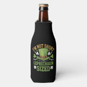 I'm Not Short I'm Leprechaun Size beroemd gemaakt  Flesjeskoeler (Fles Voorkant)