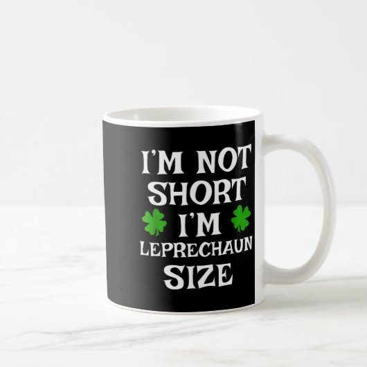 I'm Not Short Leprechaun Size Irish Funny St Patri Koffiemok (Rechts)