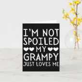 I'm Not Siled My Grampy Just Loves Me Funny Granhi Kaart (Gele Bloem)