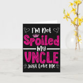 I'm Not Siled My Uncle Just Loves Me Niece Love Bi Kaart (Gele Bloem)
