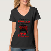 I'm Not Spoiled My Husband Just Loves Me Funny Wif T-shirt (Voorkant)