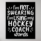 I'm not swearing I'm using my hockey coach words. Poster (Voorkant)