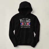 I'm not yelling I'm Puerto Rican That's how we tal Hoodie (Design voorkant)