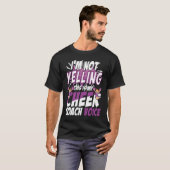 I'm Not Yelling This Is My Cheer Coach Voice Cheer T-shirt (Voorkant volledig)