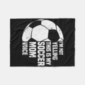 I'm Not Yelling This Is My Soccer Mom Voice Funny  Fleece Deken (Voorkant (Horizontaal))