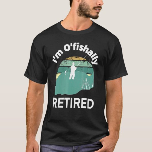 Im Ofish Revermoeit Go Vist Pun voor pensionering T-shirt (Voorkant)