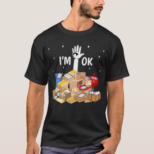 I'm Ok Funny Postal Worker T-shirt (Voorkant)