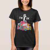 I'm Ok Funny Reading Book Lover Gift T-shirt (Voorkant)