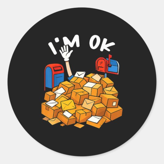 I'm Ok Funny Stal Worker Ronde Sticker (Voorkant)