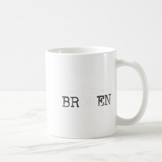 I'm Ok I'm Broken Invisible Illness I Am Ok Broken Koffiemok (Rechts)