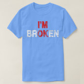 Im Ok Im Broken Invisible Illness Mental Health AW T-shirt (Design voorkant)
