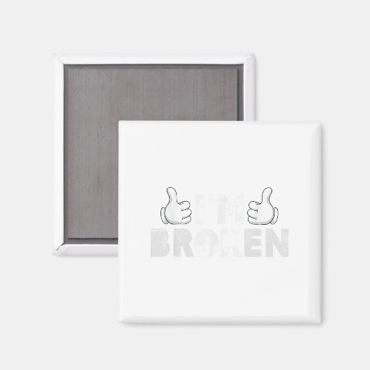 I'm Ok I'm Broken Suicide Prevention Mental Health Magneet (Voorkant / Achterkant)