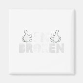 I'm Ok I'm Broken Suicide Prevention Mental Health Magneet (Voorkant)