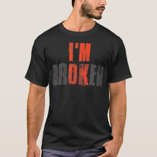 IM OK IM Gebroken onzichtbare ziekte Gebroken T-shirt