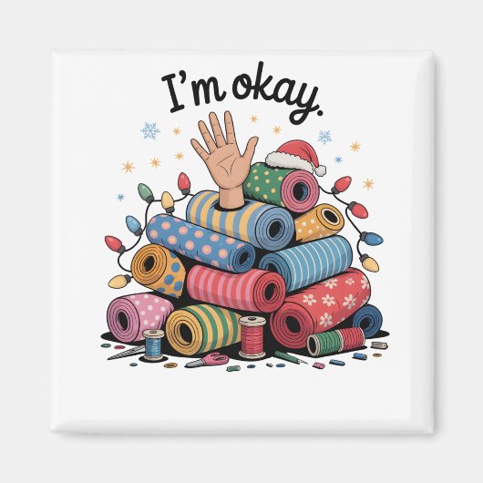 I'm Okay Funny Quilting Christmas Lovers Magneet (Voorkant)