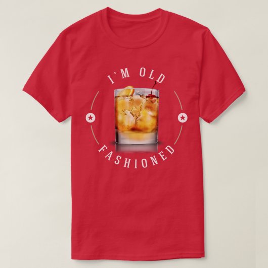 Im Old Fashioned T-shirt (Design voorkant)