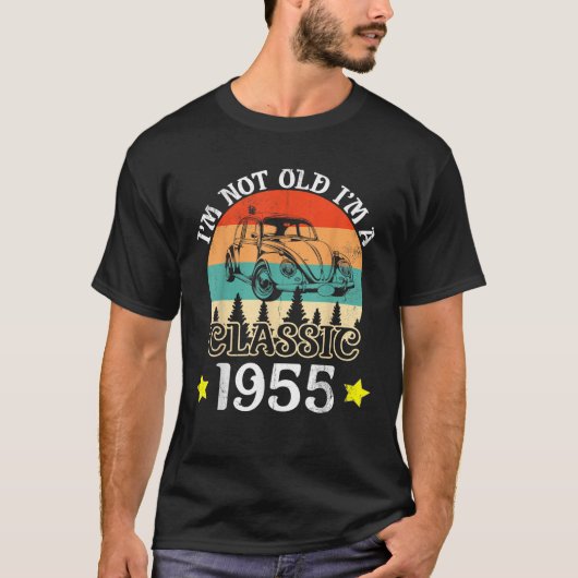  I'm Old I'm A Classic 1955 Grappig 70e T-shirt (Voorkant)