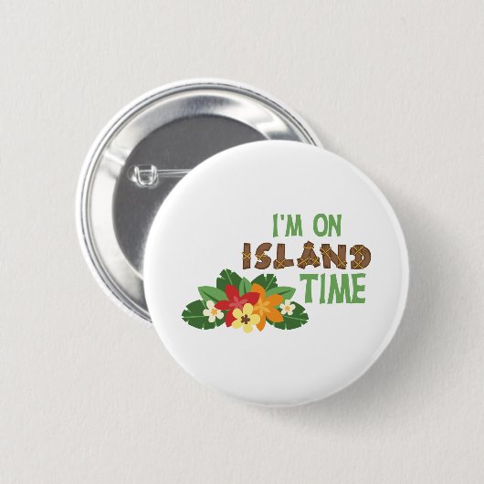 Im on Island Time Ronde Button 5,7 Cm (Voorkant /achterkant)