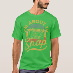 Im ongeveer om fotografie fotograaf te breken Gift T-shirt