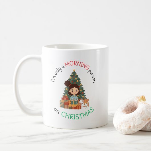 I'm only a morning person on Christmas Mug Koffiemok (Met donut)