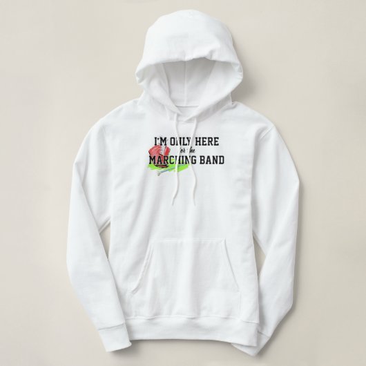 I'm Only Here beroemd gemaakt door Red Shako Mace Hoodie (Design voorkant)