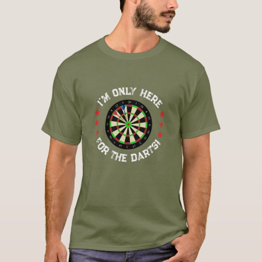 Im Only Here For The Darts Fun Darts Player T-shirt (Voorkant)