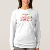 I'm Only Here for the Eggnog & Cookies T-shirt (Voorkant)