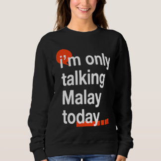 I'm Only Talking Malay Today  Malaysian Humor Mala Trui
