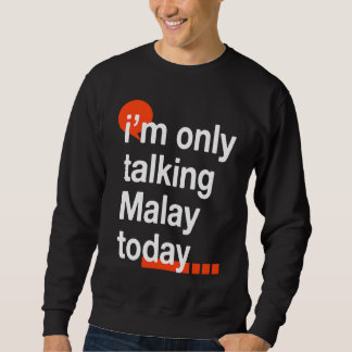 I'm Only Talking Malay Today  Malaysian Humor Mala Trui