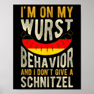 Im op mijn wangedrag en ik geef geen schittering poster
