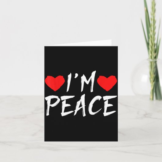 I'm Peace Funny Couples Tee Valentine's Day Couple Kaart (Voorkant)