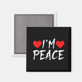 I'm Peace Funny Couples Tee Valentine's Day Couple Magneet (Voorkant / Achterkant)
