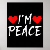 I'm Peace Funny Couples Tee Valentine's Day Couple Poster (Voorkant)