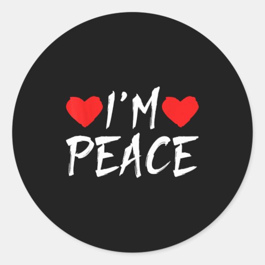 I'm Peace Funny Couples Tee Valentine's Day Couple Ronde Sticker (Voorkant)