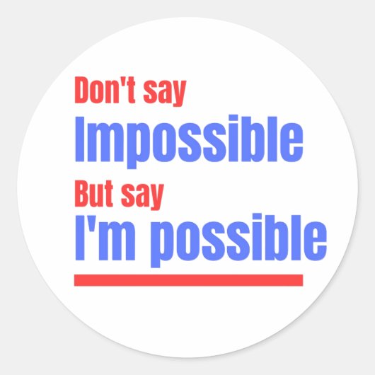 I'm Possible Sticker - Motiverende quote (Voorkant)