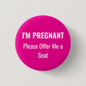 I'm Pregnant, please offer me a seat Ronde Button 3,2 Cm (Voorkant)