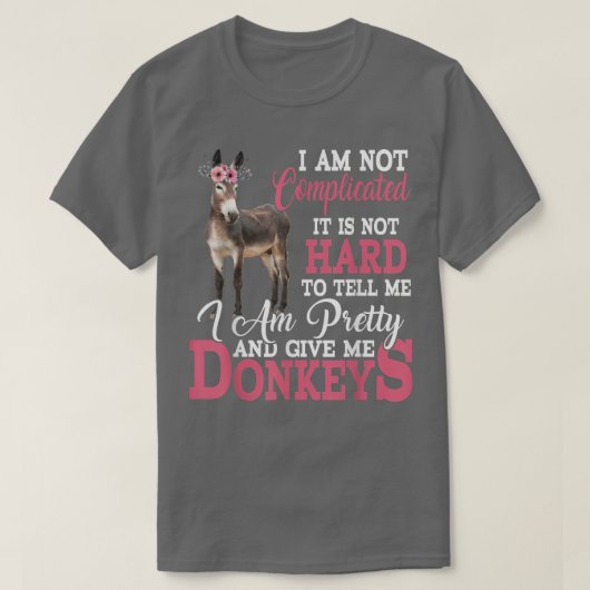 I'm Pretty And Give Me Donkeys Funny Floral Donkey T-shirt (Design voorkant)