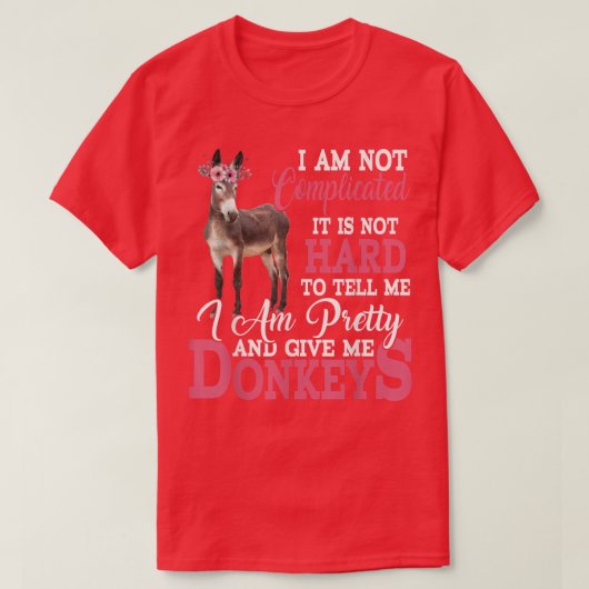 I'm Pretty And Give Me Donkeys Funny Floral Donkey T-shirt (Design voorkant)
