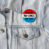 "I'm Pro-Comics, and I Vote" Button (In situ)