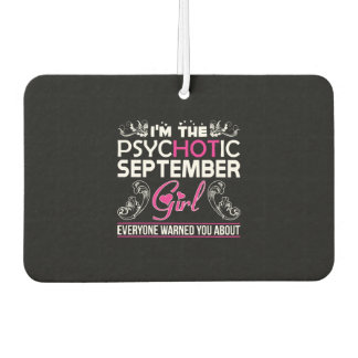 Im Psychotic September Girl Everyone About Luchtverfrisser