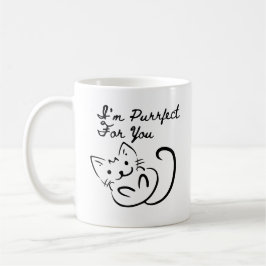 I'm Purr-fect (of Perfect) For, Simple Cat Lover Koffiemok